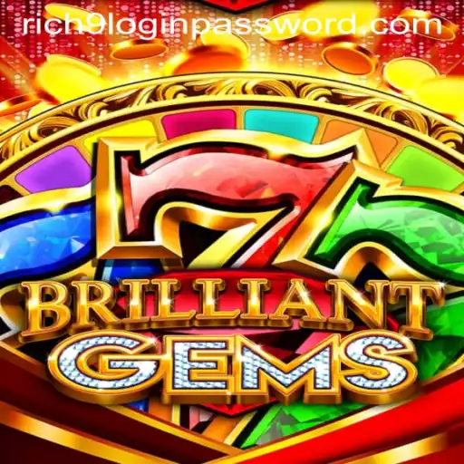BrilliantGems Unveiled: The Ultimate Guide to Conquering Rich9