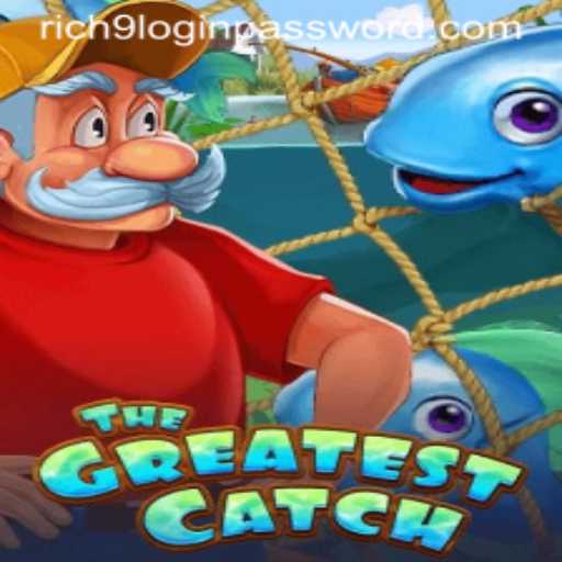 TheGreatestCatch: Dive into the World of Adventure and Strategy with Rich9