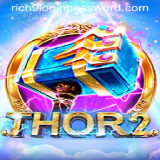 Thor2: Unveiling the Thunderous World of Rich9